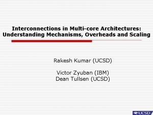 Interconnections in Multicore Architectures Understanding Mechanisms Overheads and