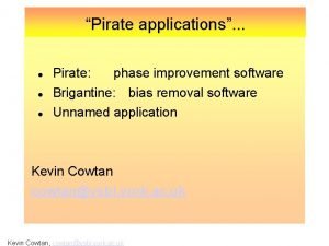 Pirate applications Pirate phase improvement software Brigantine bias