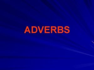 Adverb modifies