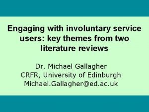 Engaging with involuntary service users key themes from