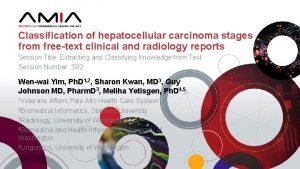 Classification of hepatocellular carcinoma stages from freetext clinical