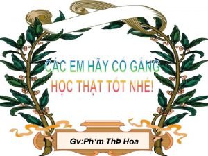 Gv Phm Th Hoa Cu 1 Pht biu