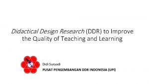 Didactical design research