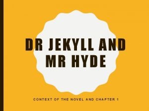 Victorian gentleman context jekyll and hyde