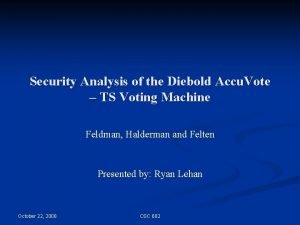 Security Analysis of the Diebold Accu Vote TS