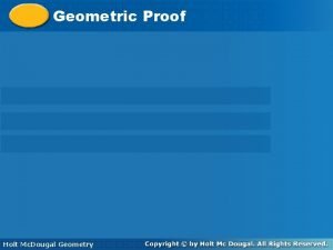 2 6 Geometric Proof Holt Geometry Holt Mc