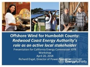 Offshore Wind for Humboldt County Redwood Coast Energy