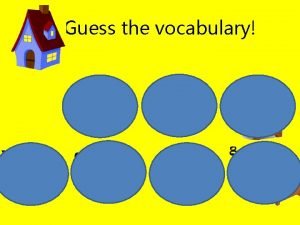 Guess the vocabulary Escribe los quehaceres en espaol