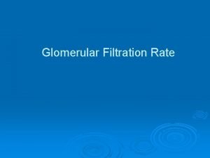 Glomerular Filtration Rate GFR1 73 m 2 Age