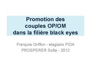 Promotion des couples OPOM dans la filire black
