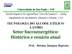 Universidade de So Paulo USP Escola Superior de