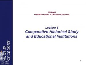 EDM 6402 Qualitative Method in Educational Research Lecture