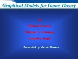 Graphical models for game theory