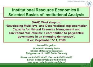 Division of Resource Economics Institutional Resource Economics II