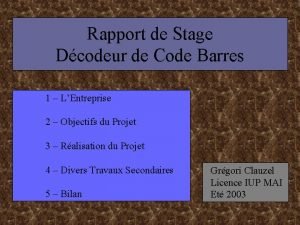 Rapport de Stage Dcodeur de Code Barres 1