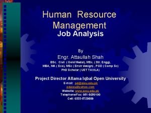 Human Resource Management Job Analysis By Engr Attaullah