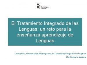 El Tratamiento Integrado de las Lenguas un reto