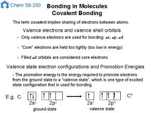 Chem 59 250 Bonding in Molecules Covalent Bonding