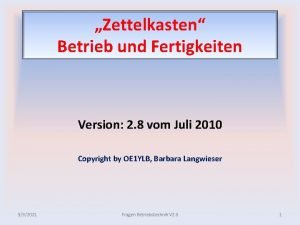 Zettelkasten Betrieb und Fertigkeiten Version 2 8 vom