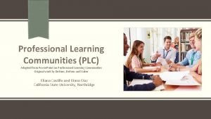 Professional learning communities powerpoint