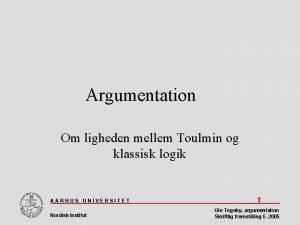 Argumentation Om ligheden mellem Toulmin og klassisk logik