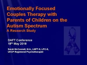 Emotionally Focused Couples Therapy with Parents of Children