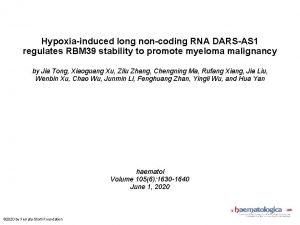 Hypoxiainduced long noncoding RNA DARSAS 1 regulates RBM