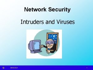 Network Security Intruders and Viruses 09032021 1 Password