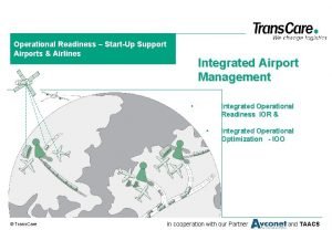 Operational Readiness StartUp Support Airports Airlines Integrated Airport