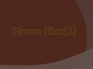 Blown Film1 Blown Film Unit 300 A compact