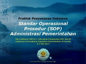 Praktek Penyusunan Dokumen Standar Operasional Prosedur SOP Administrasi