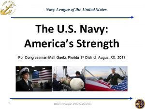 Navy League of the United States The U