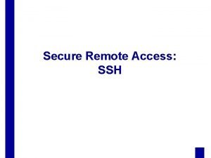 Secure remote login ssh