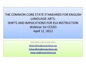 THE COMMON CORE STATE STANDARDS FOR ENGLISH LANGUAGE