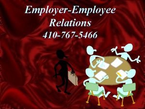 EmployerEmployee Relations 410 767 5466 Improving Employees Performance