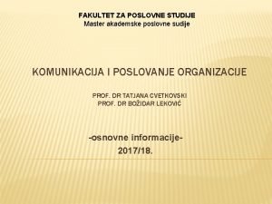 FAKULTET ZA POSLOVNE STUDIJE Master akademske poslovne sudije