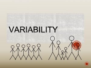 What is a quantitative measure of variability