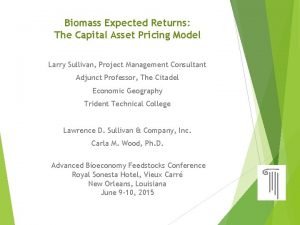 Biomass Expected Returns The Capital Asset Pricing Model