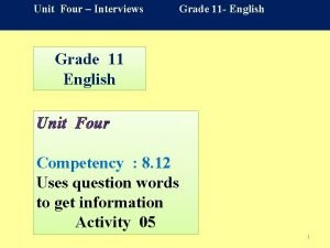 Unit Four Interviews Grade 11 English Grade 11