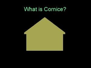 What is cornice in construction