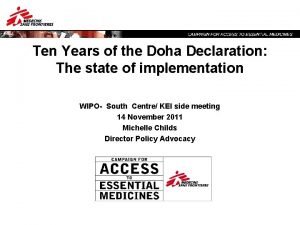 Ten Years of the Doha Declaration The state