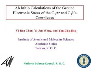 Ab Initio Calculations of the Ground Electronic States