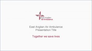 East anglian air ambulance lottery results