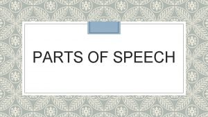 Information about parts of speech