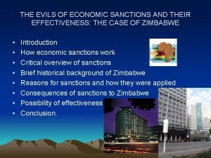 THE EVILS OF ECONOMIC SANCTIONS AND THEIR EFFECTIVENESS