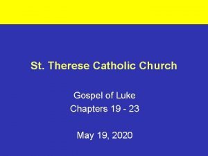St Therese Catholic Church Gospel of Luke Chapters