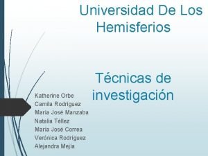 Universidad De Los Hemisferios Katherine Orbe Camila Rodrguez