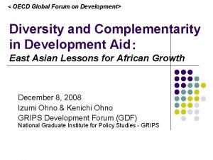 OECD Global Forum on Development Diversity and Complementarity