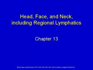 Head Face and Neck including Regional Lymphatics Chapter
