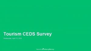 Tourism CEDS Survey Wednesday April 15 2020 Powered